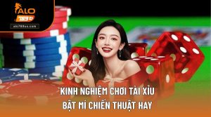 Kinh Nghiệm Chơi Tài Xỉu Và Những Điều Người Chơi Cần Biết