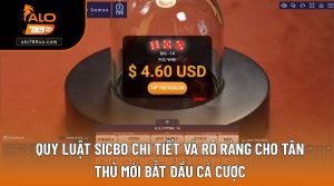 Quy Luật Sicbo Chi Tiết Cho Tân Thủ Mới Bắt Đầu Chơi Cá Cược